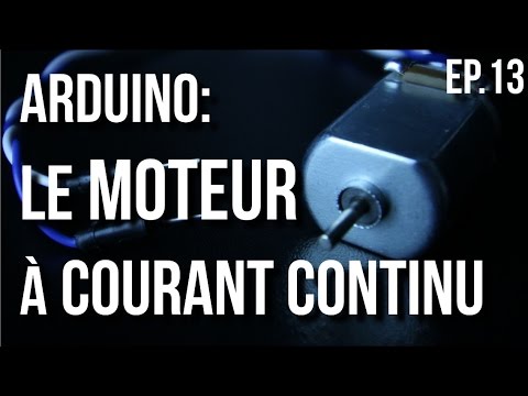 U=RI | Arduino Ep.13 – Comment utiliser un moteur à courant continu?