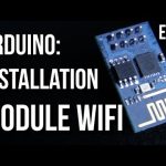 U=RI | Arduino Ep.16 – Installation du module Wifi ESP8266
