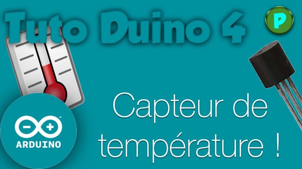 TutoDuino 4 : Capteur de Température LM35 !