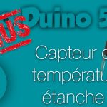 TutoDuino 5 BONUS : DS18 !
