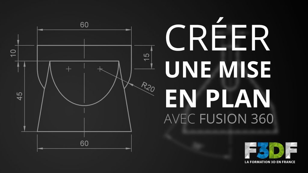 Créer une mise en plan et cotation avec Fusion 360