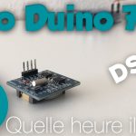 TutoDuino 7 : Lire l’heure !