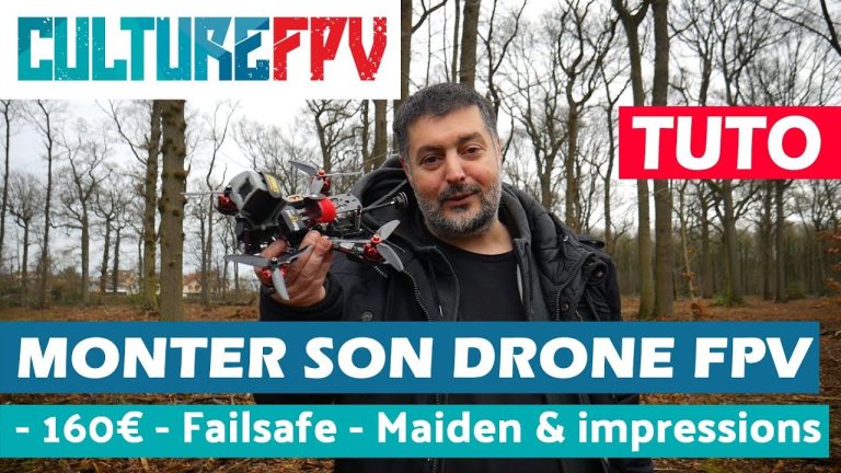 Monter son drone racer FPV pour 160€ de A à Z | Failsafe | Maiden et impressions | Part 4
