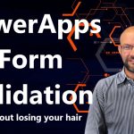Power Apps Form Validation 👍 (Tutorial)
