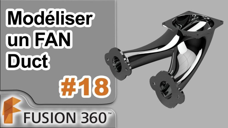 Fusion 360 – Ep18 – Modélisation d’un FAN Duct (Conduite d’air pour ventilateur)