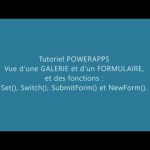 PowerApps – Galerie/Formulaire