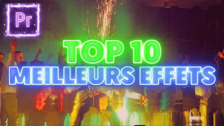 Top 10 des MEILLEURS EFFETS sur ADOBE PREMIERE PRO