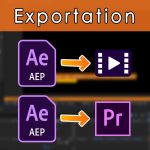 [TUTO] IMPORTER une COMPOSITION AFTER EFFECTS dans PREMIERE PRO ou l’EXPORTER dans AFTER EFFECTS