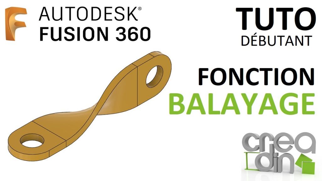 [TUTO DEBUTANT] – La fonction BALAYAGE sur Fusion 360