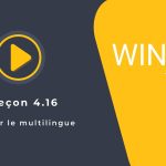 Tutoriel WINDEV : Leçon 4.16. Gérer le multilingue