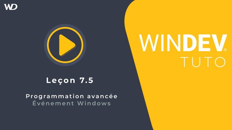 Tutoriel WINDEV : Leçon 7.5. Programmation avancée – Evénement Windows