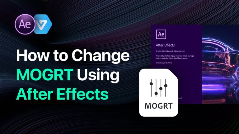 How to change MOGRT. files in Adobe After Effects?