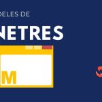 Les modèles de fenêtres (templates)