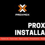 Proxmox VE – Installation, configuration, création stockage et VM – (CE*)