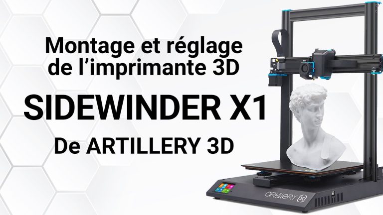 Montage et réglage de l’imprimante 3D Artillery Sidewinder X1