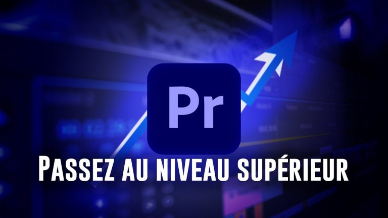 Maîtrisez Adobe Premiere Pro 2020 – Formation complète