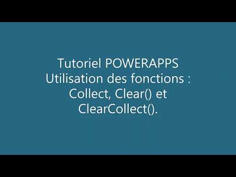 PowerApps – Formules : Collect(), Clear(), ClearCollect().