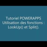 PowerApps – Formules : LookUp() et Split().