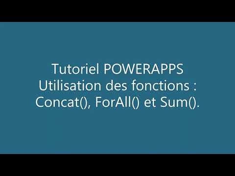 PowerApps – Formules : Concat(), ForAll(), Sum().
