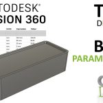 [TUTO DEBUTANT] – Dessiner une boîte paramétrique sur FUSION 360