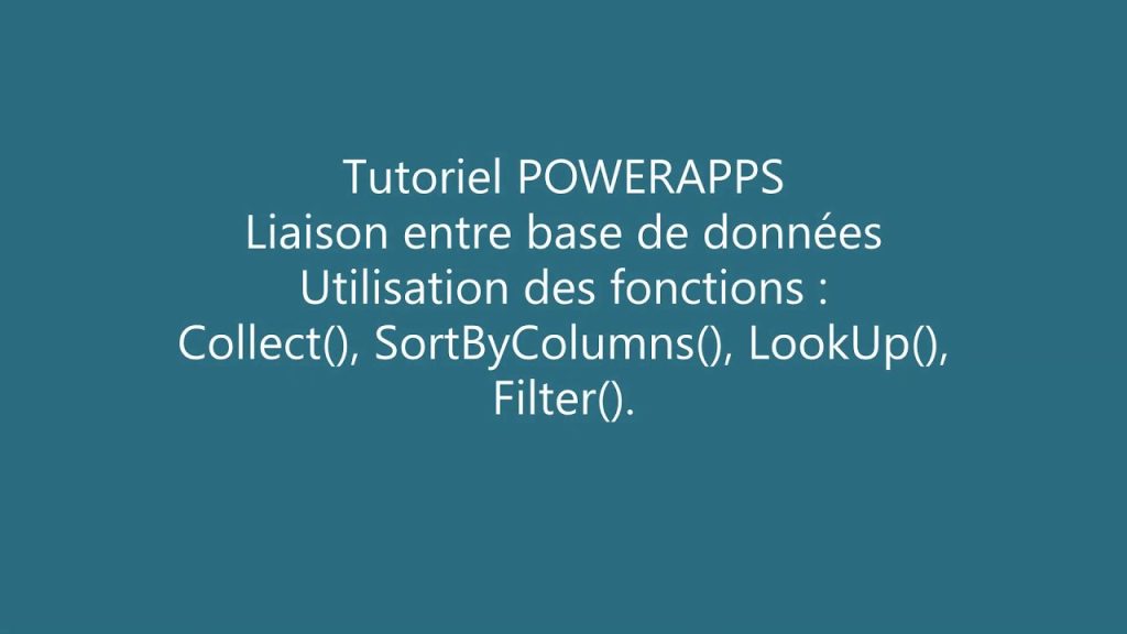 PowerApps – Récupérer une ou plusieurs informations d’une liste Sharepoint