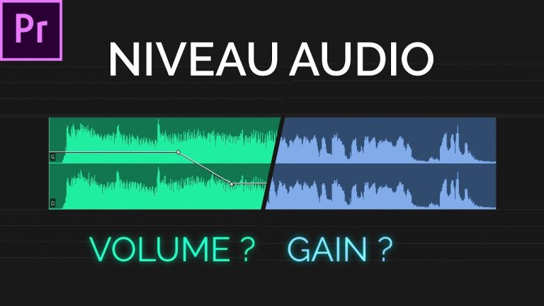 Comment bien régler le niveau audio ? – Tuto Premiere Pro