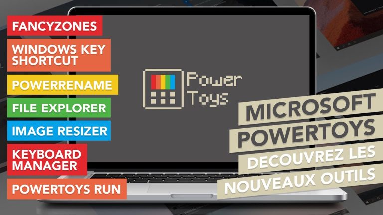 Microsoft PowerToys : Booster les fonctionnalités de Windows 10 !