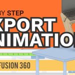 How to Export Animation Files in Fusion 360