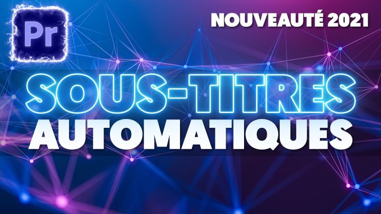 SOUS-TITRES AUTOMATIQUES sur Adobe Premiere Pro 2022