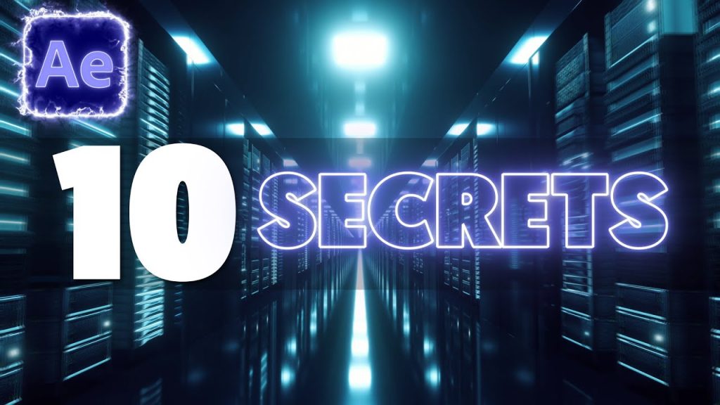 10 SECRETS pour travailler PLUS VITE sur AFTER EFFECTS