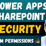 Power Apps SharePoint List Security | Item Level Permissions & Folder Security with Power Automate