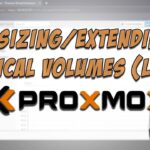 Resizing/Extending Logical Volumes (LVM) in Proxmox