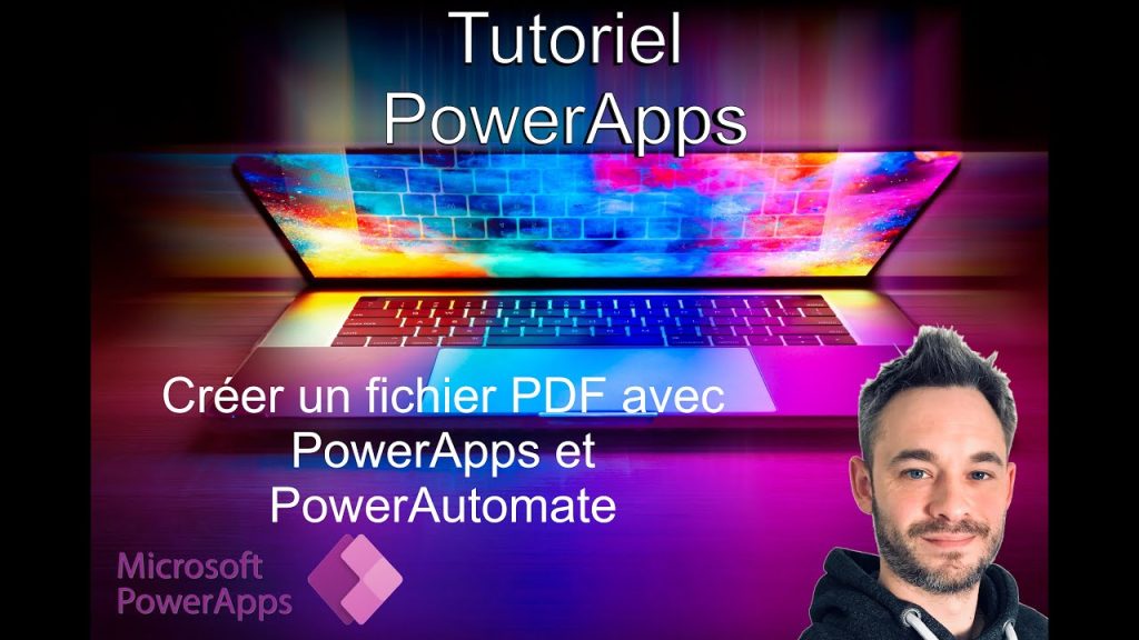 Tutoriel PowerApps – Créer un fichier PDF avec PowerApps et PowerAutomate