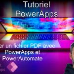 Tutoriel PowerApps – Créer un fichier PDF avec PowerApps et PowerAutomate