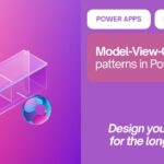 Think Like a Developer: The MVC Design Pattern in Power Apps