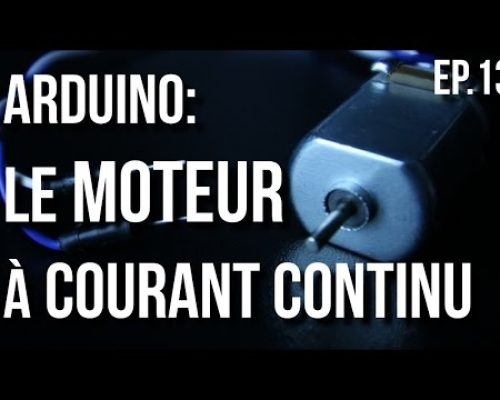 U=RI | Arduino Ep.13 – Comment utiliser un moteur à courant continu?