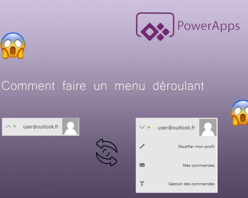 PowerApps – Comment faire un menu déroulant